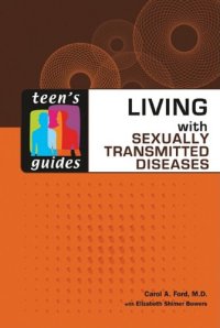 cover of the book Living with Sexually Transmitted Diseases (Teen's Guides)