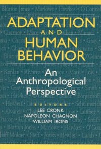 cover of the book Adaptation and Human Behavior: An Anthropological Perspective (Evolutionary Foundations of Human Behavior)