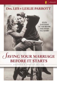 cover of the book Saving Your Marriage Before It Starts: Seven Questions to Ask Before and After You Marry