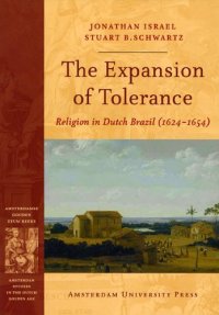 cover of the book The Expansion of Tolerance: Religion in Dutch Brazil (1624-1654)