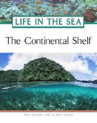 cover of the book The Continental Shelf (Life in the Sea)