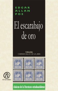 cover of the book El Escarabajo de Oro  The Gold Bug (Spanish Edition)