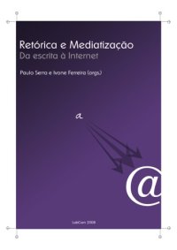 cover of the book Retorica e Mediatizacao: Da escrita a internet