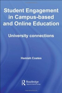 cover of the book Student Engagement in Campus-Based and Online Education: University Connections