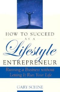 cover of the book How To Succeed as a Lifestyle Entrepreneur