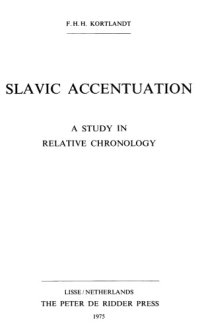 cover of the book Slavic Accentuation: A Study in Relative Chronology