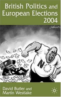 cover of the book British Politics and European Election 2004