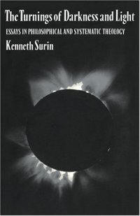 cover of the book The Turnings of Darkness and Light: Essays in Philosophical and Systematic Theology