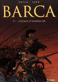 cover of the book Barca. Tome 1: Otage d'Hamilcar