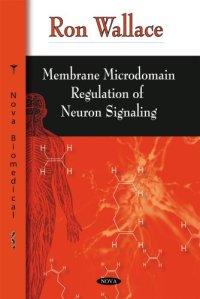 cover of the book Membrane Microdomain Regulation of Neuron Signaling