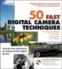 cover of the book 50 Fast Digital Camera Techniques (50 Fast Techniques Series)