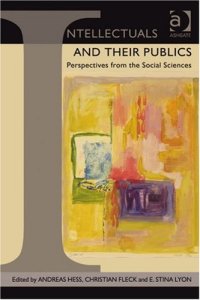 cover of the book Intellectuals and Their Publics: Perspectives from the Social Sciences