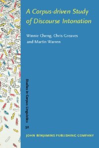 cover of the book A Corpus-driven Study of Discourse Intonation: The Hong Kong Corpus of Spoken English (Prosodic) (Studies in Corpus Linguistics)