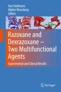 cover of the book Razoxane and Dexrazoxane - Two Multifunctional Agents: Experimental and Clinical Results