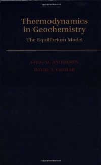 cover of the book Thermodynamics in Geochemistry: The Equilibrium Model