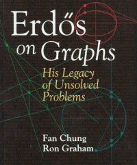 cover of the book Erdos on Graphs: His Legacy of Unsolved Problems