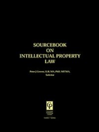 cover of the book Sourcebook On Intellectual Property Law