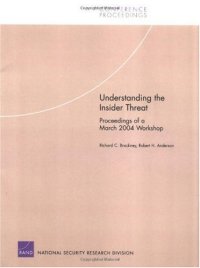 cover of the book Understanding the Insider Threat: Proceedings of a March 2004 Workshop