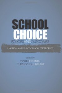 cover of the book School Choice Policies and Outcomes: Empirical and Philosophical Perspectives