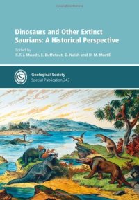 cover of the book Dinosaurs and Other Extinct Saurians: A Historical Perspective, Special Publication 343