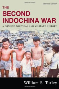 cover of the book The Second Indochina War: A Concise Political and Military History