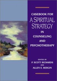 cover of the book Casebook for a Spiritual Strategy in Counseling and Psychotherapy