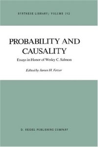 cover of the book Probability and Causality: Essays in Honor of Wesley C. Salmon