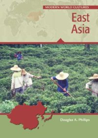 cover of the book East Asia (Modern World Cultures)