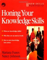 cover of the book Honing Your Knowledge Skills: A route map (New Skills Portfolio)