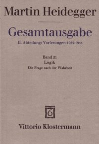 cover of the book Logik. Die Frage nach der Wahrheit (Wintersemester 1925/26)