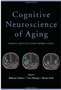 cover of the book Cognitive Neuroscience of Aging: Linking Cognitive and Cerebral Aging