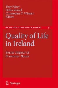 cover of the book Quality of Life in Ireland: Social Impact of Economic Boom (Social Indicators Research Series)