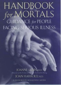 cover of the book Handbook for Mortals: Guidance for People Facing Serious Illness