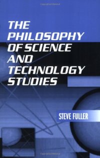 cover of the book The Philosophy of Science and Technology Studies
