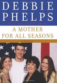 cover of the book A Mother for All Seasons: A Memoir