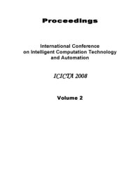 cover of the book International Conference on Intelligent Computation Technology and Automation - ICICTA 2008 Proceedings , Vol. 2