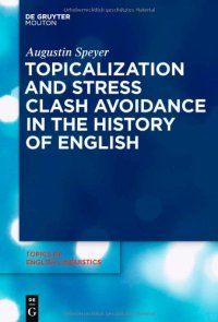 cover of the book Topicalization and Stress Clash Avoidance in the History of English