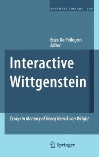 cover of the book Interactive Wittgenstein: Essays in Memory of Georg Henrik von Wright