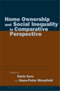 cover of the book Home Ownership and Social Inequality in Comparative Perspective (Studies in Social Inequality)