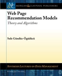 cover of the book Web Page Recommendation Models: Theory and Algorithms (Synthesis Lectures on Data Management)
