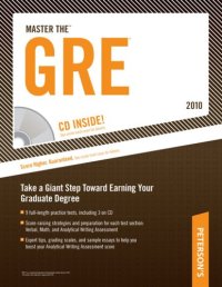 cover of the book Master The GRE - 2010: Take the First Step Toward Earning Your Graduate Degree
