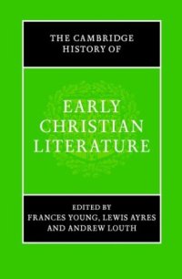 cover of the book The Cambridge History of Early Christian Literature