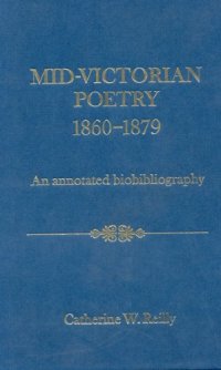 cover of the book Mid-Victorian Poetry, 1860-1879: An Annotated Biobibliography