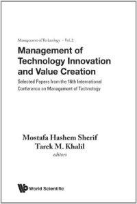 cover of the book Management of Technology Innovation and Value Creation: Selected Papers from the 16th International Conference on Management of Technology