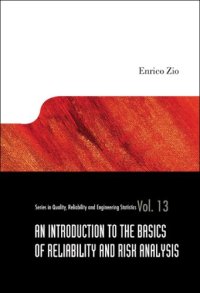 cover of the book An Introduction to the Basics of Reliability and Risk Analysis (Series on Quality, Reliability and Engineering Statistics) (Series on Quality, Reliability and Engineering Statistics)