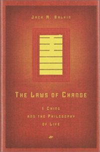 cover of the book The Laws of Change: I Ching and the Philosophy of Life