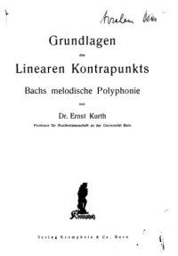 cover of the book Grundlagen des linearen kontrapunkts;: Bachs melodische polyphonie,