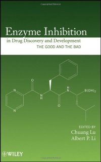 cover of the book Enzyme Inhibition in Drug Discovery and Development: The Good and the Bad