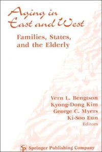 cover of the book Aging in East and West: Families, States, and the Elderly