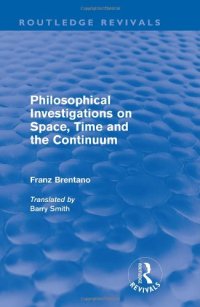 cover of the book Philosophical Investigations on Time, Space and the Continuum